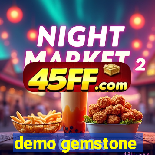 demo gemstone
